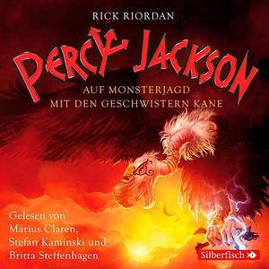 Percy Jackson auf Monsterjagd mit den Geschwistern Kane by Rick Riordan