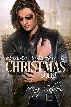 Once Upon a Christmas Song by Mary Calmes