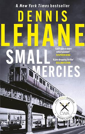 Small Mercies by Dennis Lehane