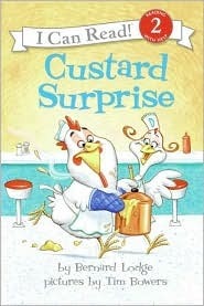 Custard Surprise by Bernard Lodge, Tim Bowers