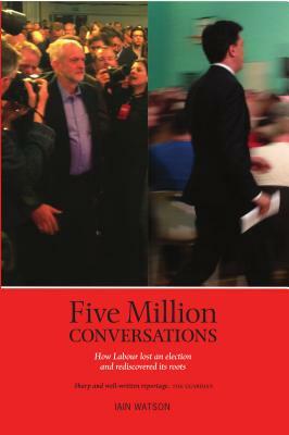 Five Million Conversations by Iain Watson