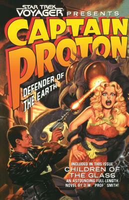 Captain Proton: Defender of the Earth by Dean Wesley Smith
