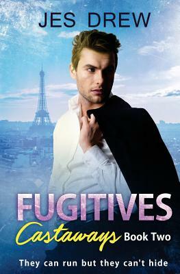 Fugitives by Jes Drew