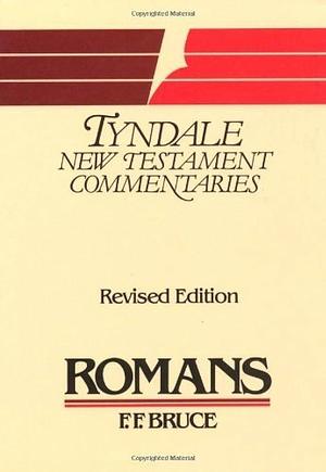 Romans: Tyndale New Testament Commentaries by F.F. Bruce, F.F. Bruce