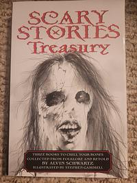 Scary Stories Treasury: Three Books to Chill Your Bones Paperback compilation by Stephen Gammell, Alvin Schwartz