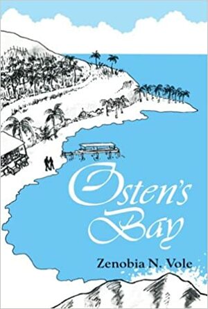 Osten's Bay by Lauren Wright Douglas, Zenobia N. Vole