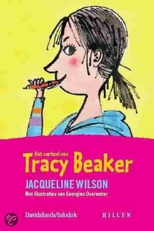 Het verhaal van Tracy Beaker by Jacqueline Wilson