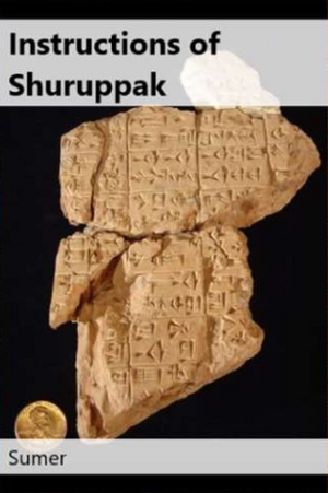 The Instructions of Shuruppak by Shuruppak