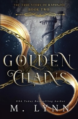 Golden Chains by M. Lynn