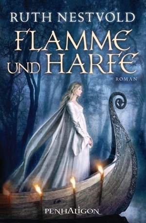 Flamme und Harfe by Marie-Luise Bezzenberger, Ruth Nestvold