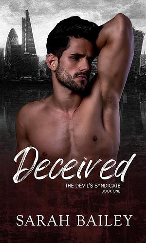 Deceived by Sarah Bailey