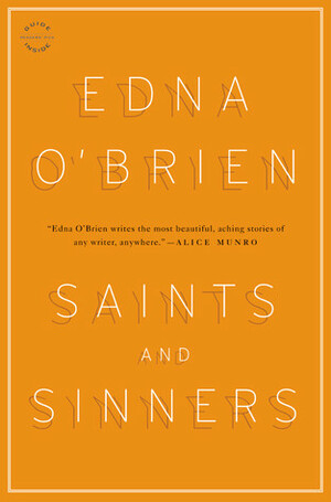 Saints and Sinners by Edna O'Brien