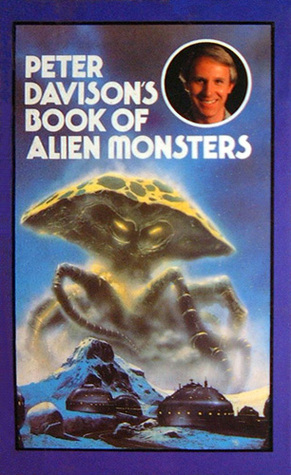 Book of Alien Monsters by Peter Davison