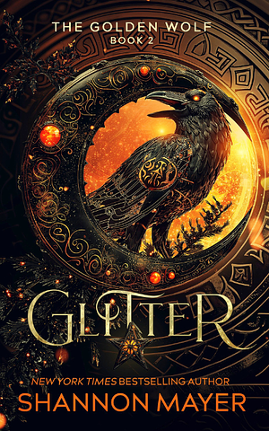 Glitter (The Golden Wolf Book 2) by Shannon Mayer