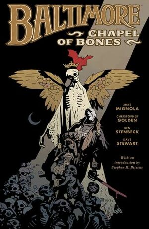 Baltimore, Vol. 4: Chapel of Bones by Ben Stenbeck, Mike Mignola, Dave Stewart, Christopher Golden