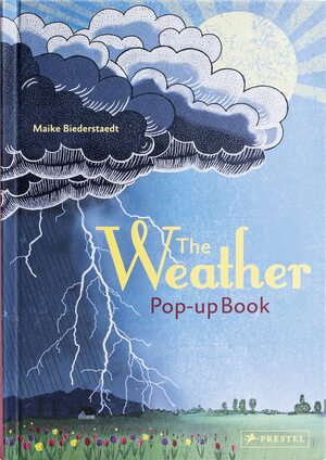 The Weather Pop-Up Book by Maike Biederstaedt