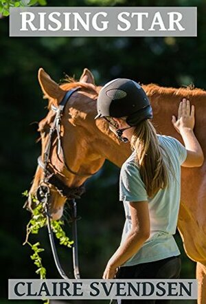 Rising Star by Claire Svendsen