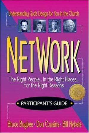 Network Participant's Guide by Bill Hybels, Don Cousins, Bruce L. Bugbee