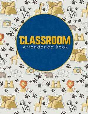Classroom Attendance Book by Rogue Plus Publishing