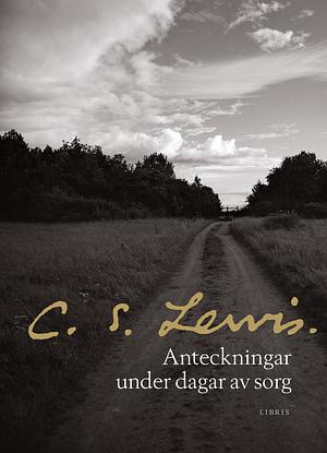 Anteckningar under dagar av sorg by C.S. Lewis