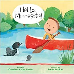 Hello, Minnesota! by Constance Van Hoven