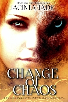 Change of Chaos by Jacinta Jade