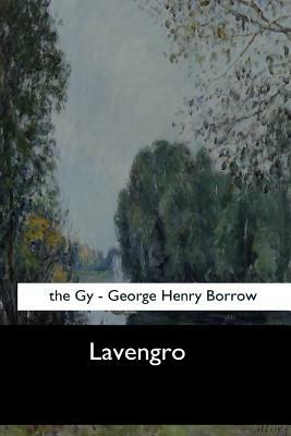 Lavengro by George Henry Borrow