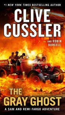 The Gray Ghost by Robin Burcell, Clive Cussler
