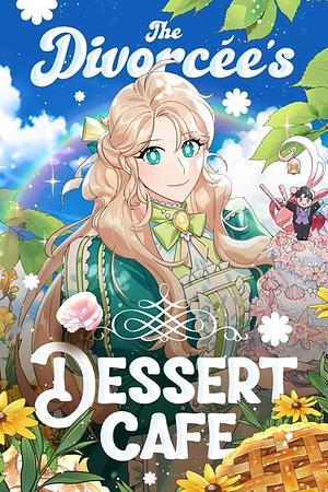 The Divorcée's Dessert Cafe 1 by Dandelion Wine, Night Blue, Danpung Sae