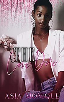 The Love Dare: a novella by Asia Monique