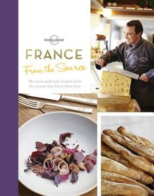 From the Source - France by Lonely Planet Food