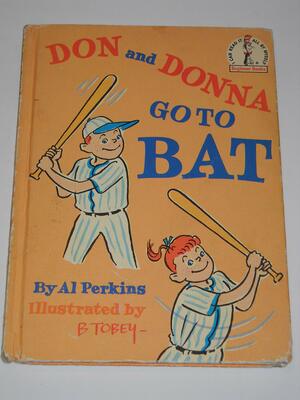 Don And Donna Go To Bat by Al Perkins