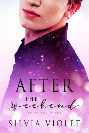 After the Weekend by Silvia Violet
