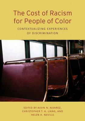 The Cost of Racism for People of Color: Contextualizing Experiences of Discrimination by 