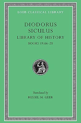 Diodorus Siculus V10: Books 19.66-20 by Diodorus Siculus