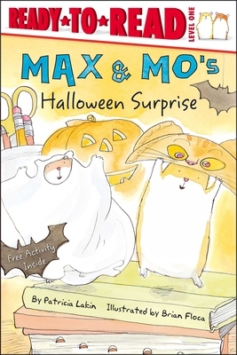 Max & Mo's Halloween Surprise by Patricia Lakin