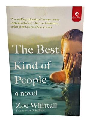The Best Kind of People by Zoe Whittall