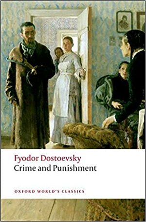 Crime and Punishment by Fyodor Dostoevsky, Richard Arthur Peace