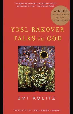 Yosl Rakover Talks to God by Zvi Kolitz