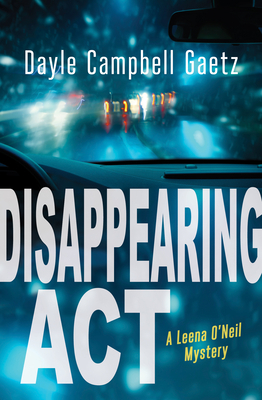 Disappearing ACT by Dayle Campbell Gaetz