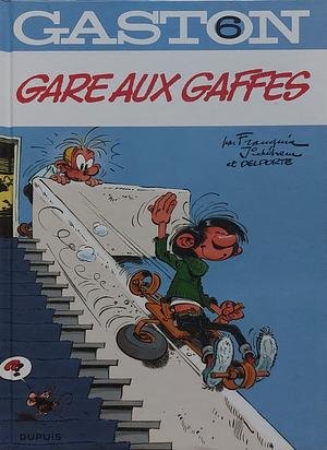 Gare aux gaffes by Yvan Delporte, Jidéhem, André Franquin