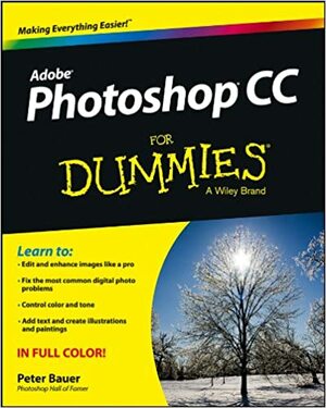 Photoshop CC for Dummies by Peter Bauer