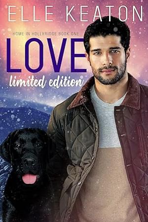 Love - Limited Edition by Elle Keaton