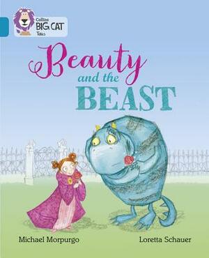 Beauty and the Beast: Band 13/Topaz by Michael Morpurgo