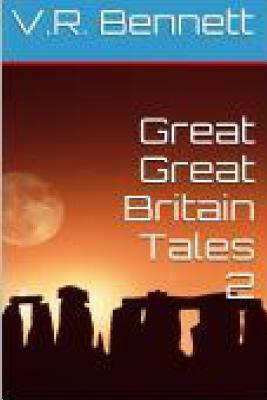 Great Great Britains Tales by V. R. Bennett