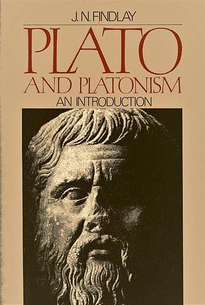 Plato and Platonism: An Introduction by John Niemeyer Findlay