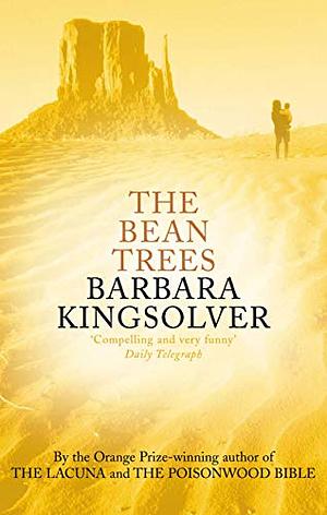 The Bean Trees by Barbara Kingsolver