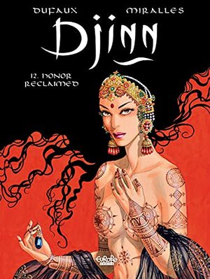 Djinn - Volume 12 - Honor Reclaimed by Jean Dufaux