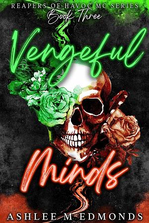 Vengeful Minds by Ashlee M. Edmonds