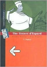 Bygone/The Sisters d'Espard by Actus, Y. Pinkus, Aclustragicus, Rutu, Actus Tragicus